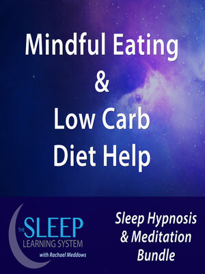 cover image of Mindful Eating & Low Carb Diet Help